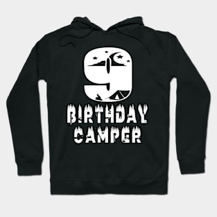 9th Birthday Camper 9 Years Old Camping Lover Theme Party graphic Hoodie